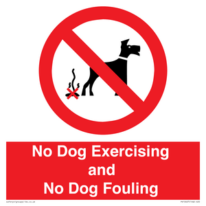 No Dog Exercising and No Dog Fouling